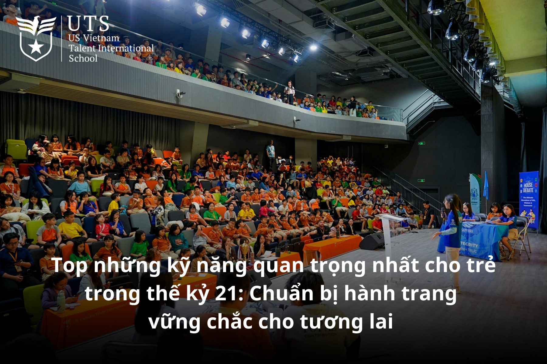 Top Những Kỹ Năng Quan Trọng Nhất Cho Trẻ Trong Thế Kỷ 21: Chuẩn Bị Hành Trang Vững Chắc Cho Tương Lai