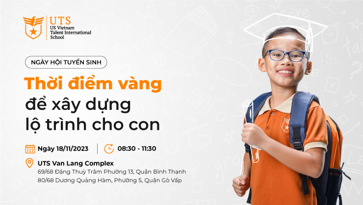 Ngày Hội Tuyển Sinh – Thời Điểm Vàng Để Xây Dựng Lộ Trình Cho Con