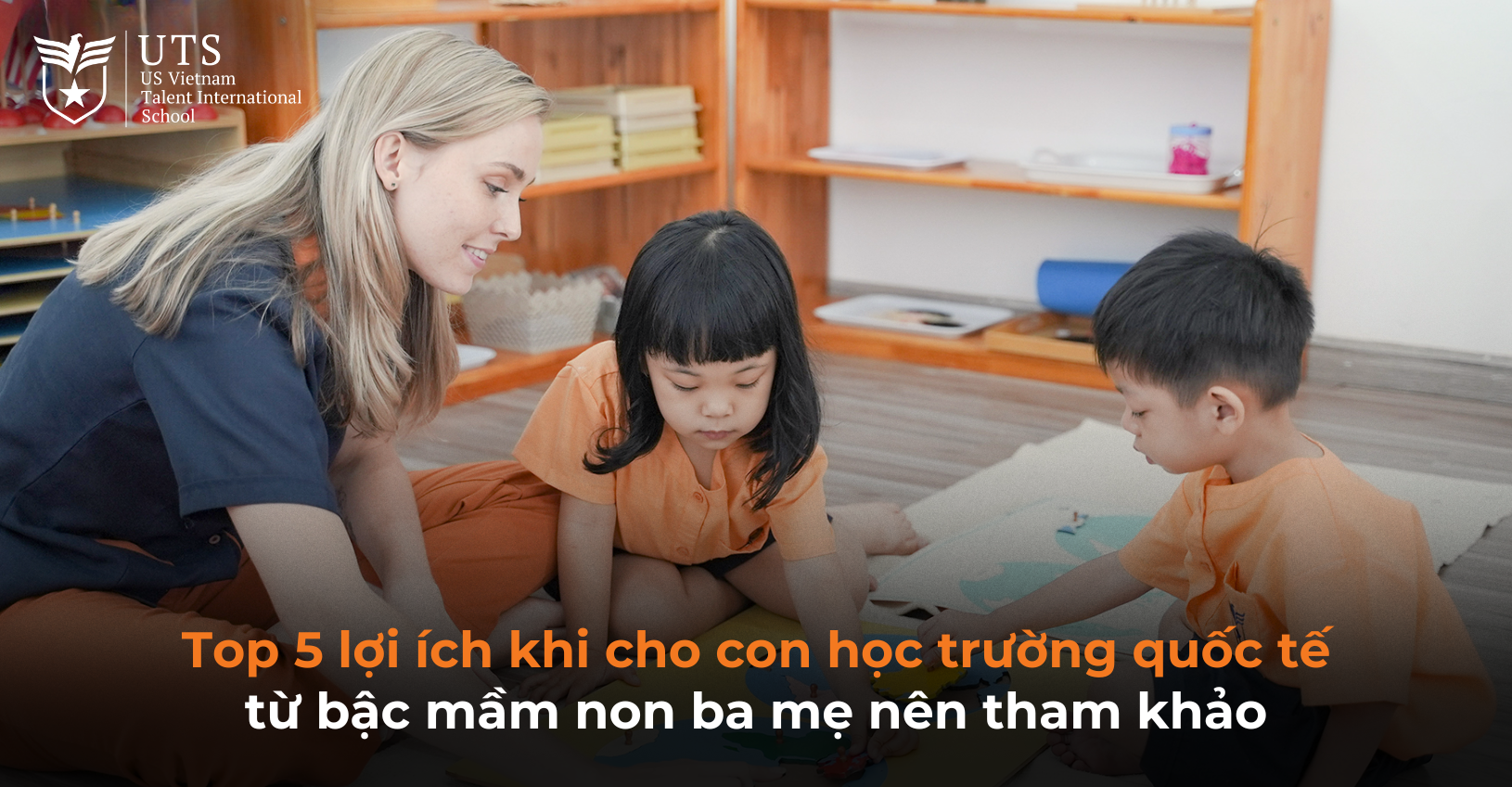 Top 5 lợi ích khi cho con học trường quốc tế từ bậc mầm non ba mẹ nên tham khảo