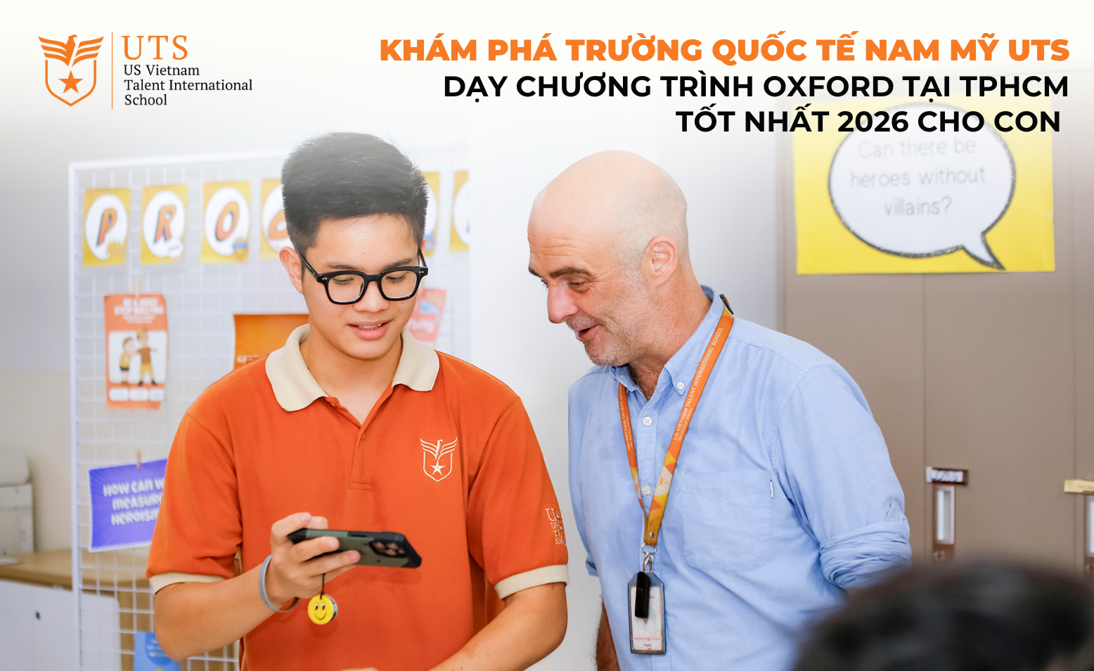 Khám phá Trường Quốc tế UTS dạy chương trình Oxford tại TPHCM tốt nhất 2026 cho con